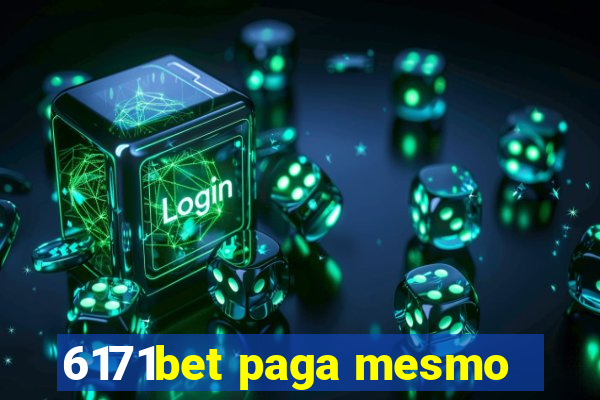 6171bet paga mesmo